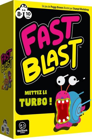 Fast Blast - Mettez le turbo